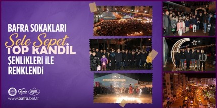 Başkan Kılıç: "Bu Eşsiz Kültürü Yaşatmaya Kararlıyız"